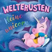Omslag van Welterusten kleine unicorn