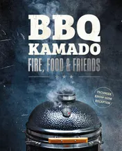 Omslag van BBQ Kamado - Fire, Food & Friends