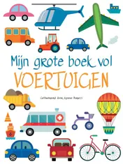 Omslag van Mijn grote boek vol voertuigen