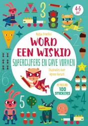 Omslag van Supercijfers en gave vormen - Word een wiskid