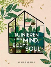 Omslag van Tuinieren voor mind, body & soul
