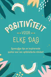 Omslag van Positiviteit voor elke dag