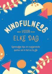 Omslag van Mindfulness voor elke dag
