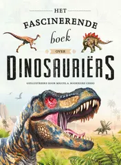 Omslag van Het fascinerende boek over dinosauriërs