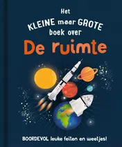 Omslag van Het kleine maar grote boek over de ruimte