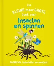Omslag van Het kleine maar grote boek over insecten en spinnen