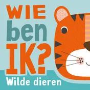 Omslag van Wie ben ik? Wilde dieren