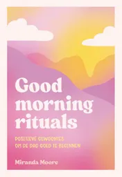 Omslag van Good morning rituals