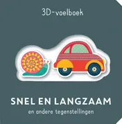 Omslag van Snel en langzaam - 3D-voelboek