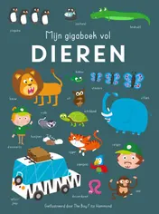 Omslag van Mijn gigaboek vol dieren