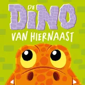 Omslag van De dino van hiernaast