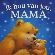Omslag van Ik hou van jou, mama
