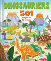 Omslag van 501 dingen om te zoeken - Dinosauriërs