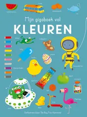Omslag van Mijn gigaboek vol kleuren