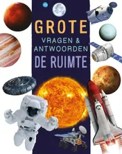 Omslag van De ruimte - Grote vragen & antwoorden