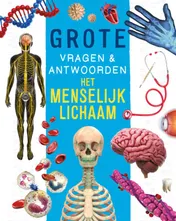 Omslag van Het menselijk lichaam - Grote vragen & antwoorden