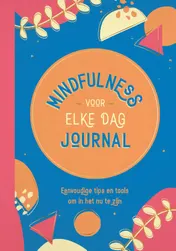 Omslag van Mindfulness voor elke dag journal