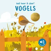 Omslag van Wat hoor ik daar? Vogels