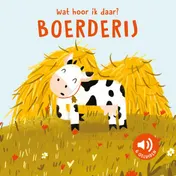 Omslag van Boerderij - Wat hoor ik daar?