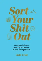 Omslag van Sort your shit out