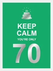 Omslag van Keep calm you're only 70