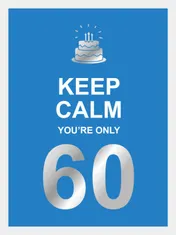 Omslag van Keep calm you're only 60