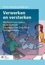 Omslag van Werkboek voor ouders bij de methode traumagerichte cognitieve gedragstherapie