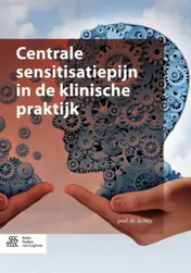 Omslag van Centrale sensitisatiepijn in de klinische praktijk