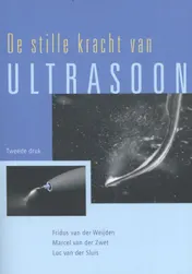 Omslag van De stille kracht van Ultrasoon