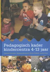 Omslag van Pedagogisch kader kindercentra 4-13 jaar