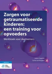 Omslag van Zorgen voor getraumatiseerde kinderen: een training voor opvoeders