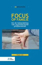 Omslag van Focus op familie bij de behandeling van psychiatrische problematiek