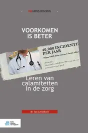 Omslag van Voorkomen is beter