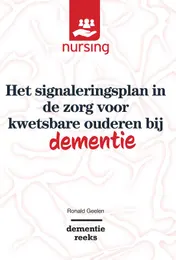 Omslag van Het signaleringsplan in de zorg voor kwetsbare ouderen bij dementie