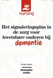 Omslag van Het signaleringsplan in de zorg voor kwetsbare ouderen bij dementie