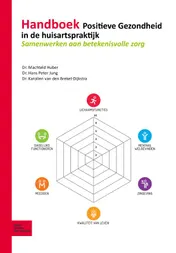 Omslag van Handboek Positieve Gezondheid in de huisartspraktijk