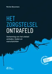 Omslag van Het zorgstelsel ontrafeld
