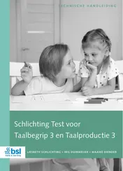 Omslag van Schlichting Test voor Taalbegrip en Taalproductie 3 - Technische Handleiding