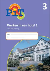 Omslag van 3: Werken in een hotel 1; Vmbo zorg en welzijn