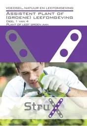 Omslag van Assistent plant of (groene) leefomgeving; Deel 1 van 4