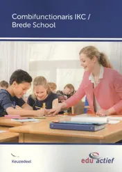 Omslag van Keuzedeel combifunctionaris IKC /brede school folio