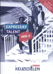 Omslag van Keuzedeel Expressief talent deel A