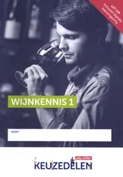 Omslag van Keuzedeel Wijnkennis I