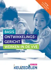 Omslag van Basis ontwikkelingsgericht werken in de VVE combipakket