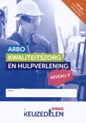 Omslag van Arbo, kwaliteitszorg en hulpverlening niveau 4 | combipakket