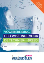 Omslag van Voorbereiding hbo wiskunde voor de techniek -1- BREED | combipakket