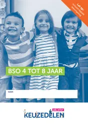 Omslag van BSO 4 tot 8 jaar | combipakket