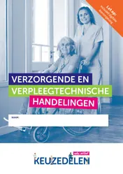 Omslag van Keuzedeel Verzorgende en verpleegtechnische handelingen 2024 | combipakket