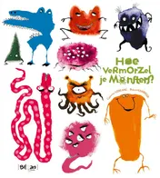 Omslag van Hoe vermorzel je monsters?
