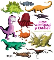 Omslag van Hoe vermorzel je dino's?